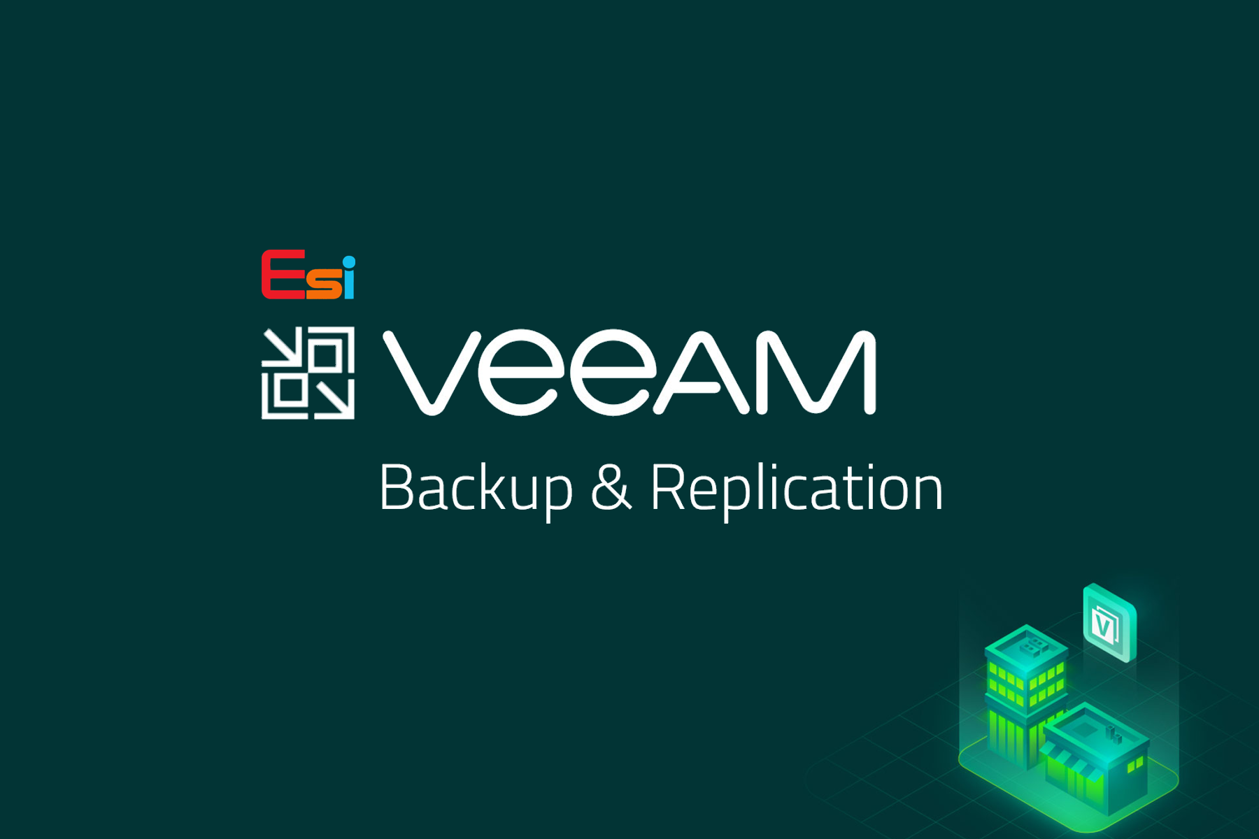 VEEAM Backup and Replication (B&R) Course