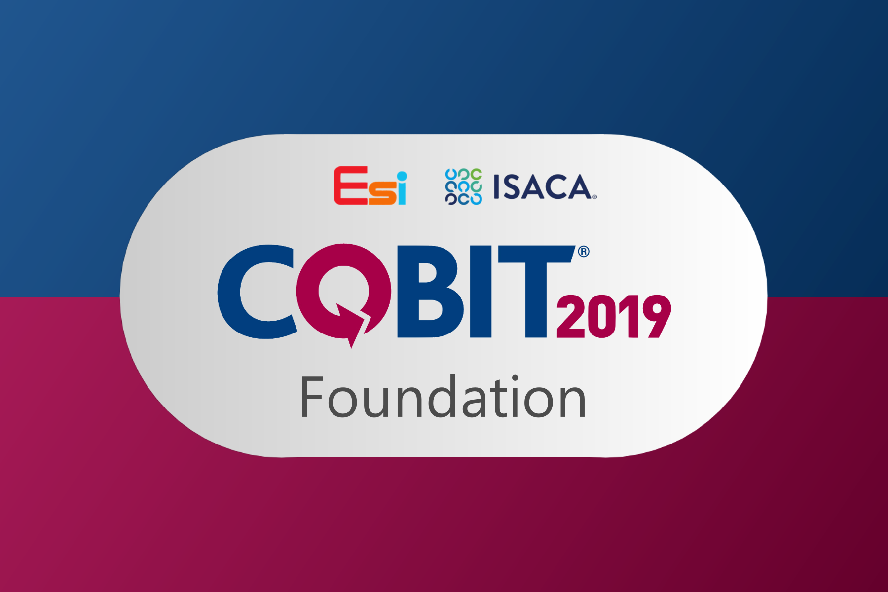 ISACA COBIT  2019 Foundation Course